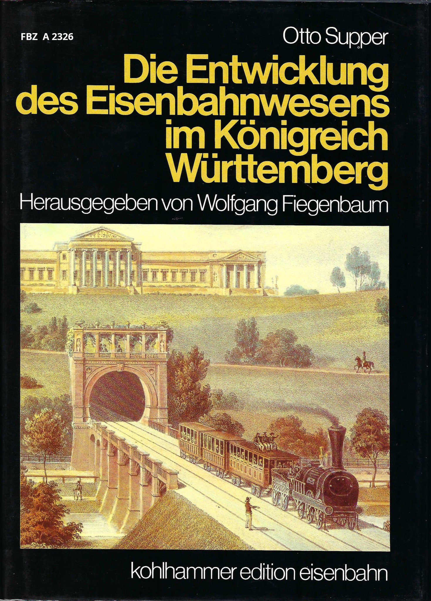 Bild von Die Entwicklung des Eisenbahnwesens im Königreich Württemberg