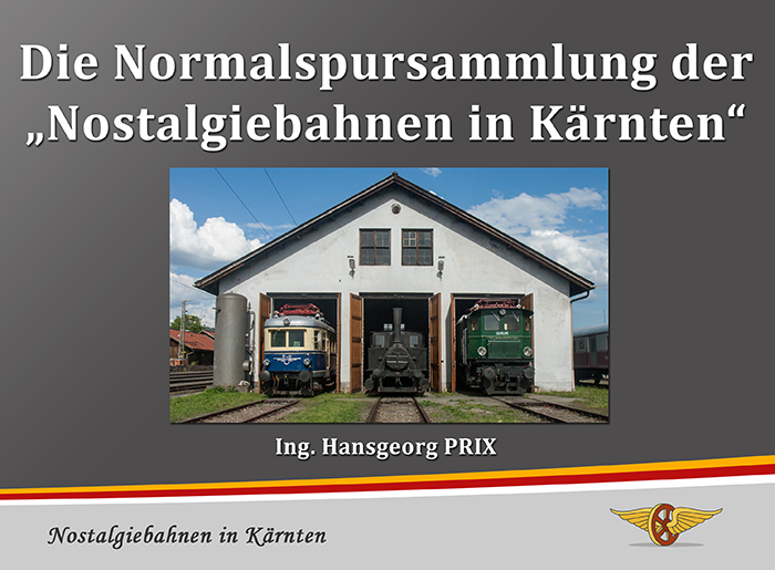 Bild von Die Normalspursammlung der „Nostalgiebahnen in Kärnten“