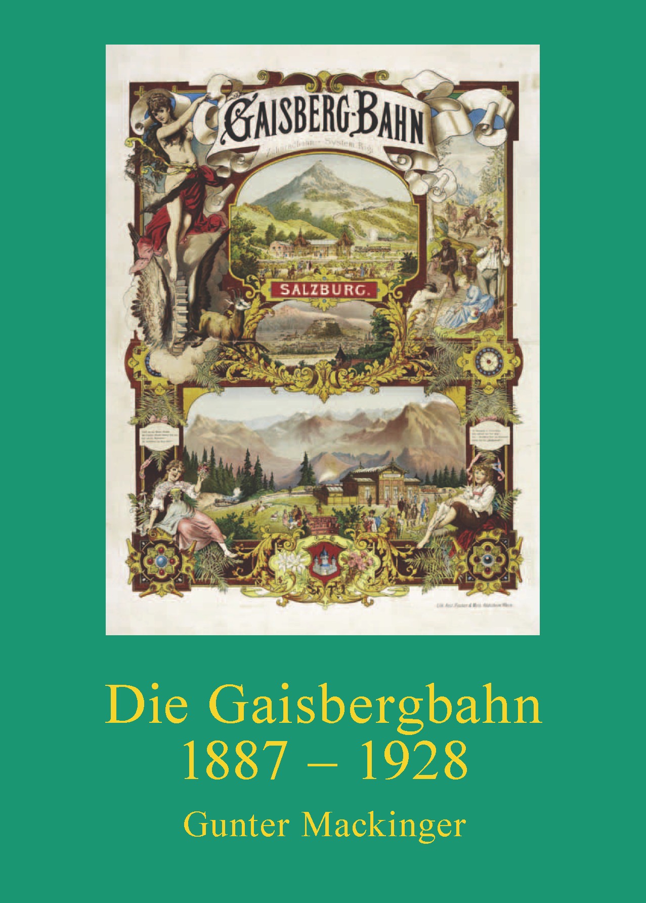 Bild von Die Gaisbergbahn 1887 - 1928