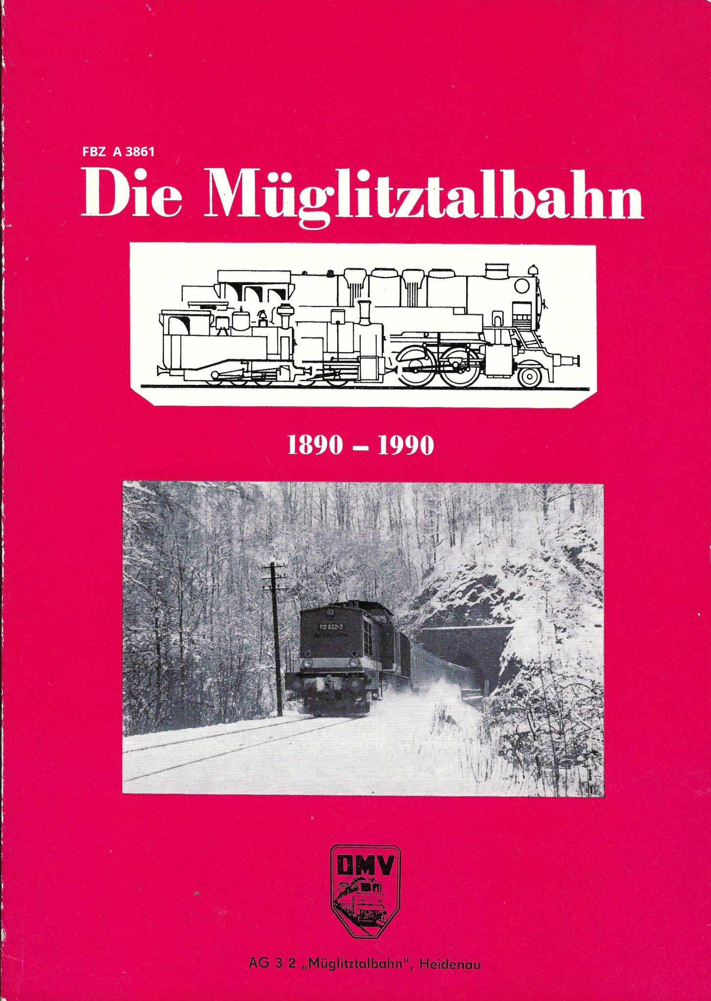 Bild von Die Müglitztalbahn 1890 - 1990