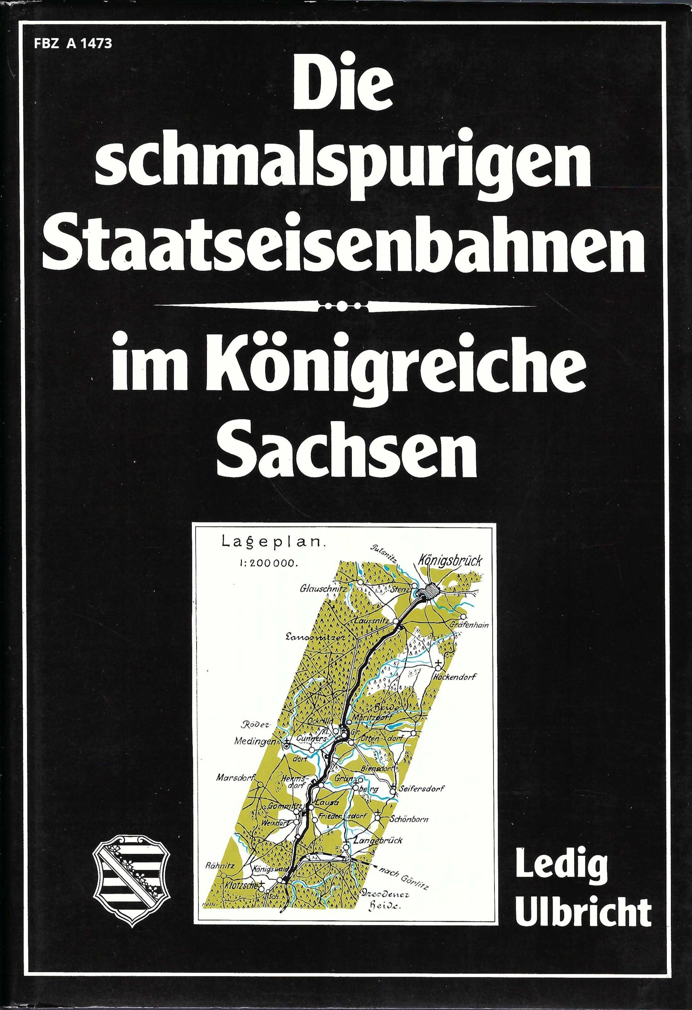 Bild von Die schmalspurigen Staatseisenbahnen im Königreiche Sachsen