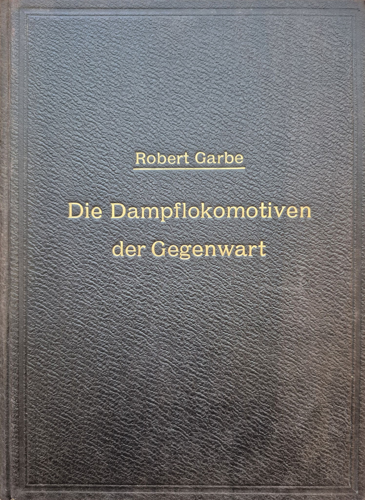 Bild von Die Dampflokomotiven der Gegenwart