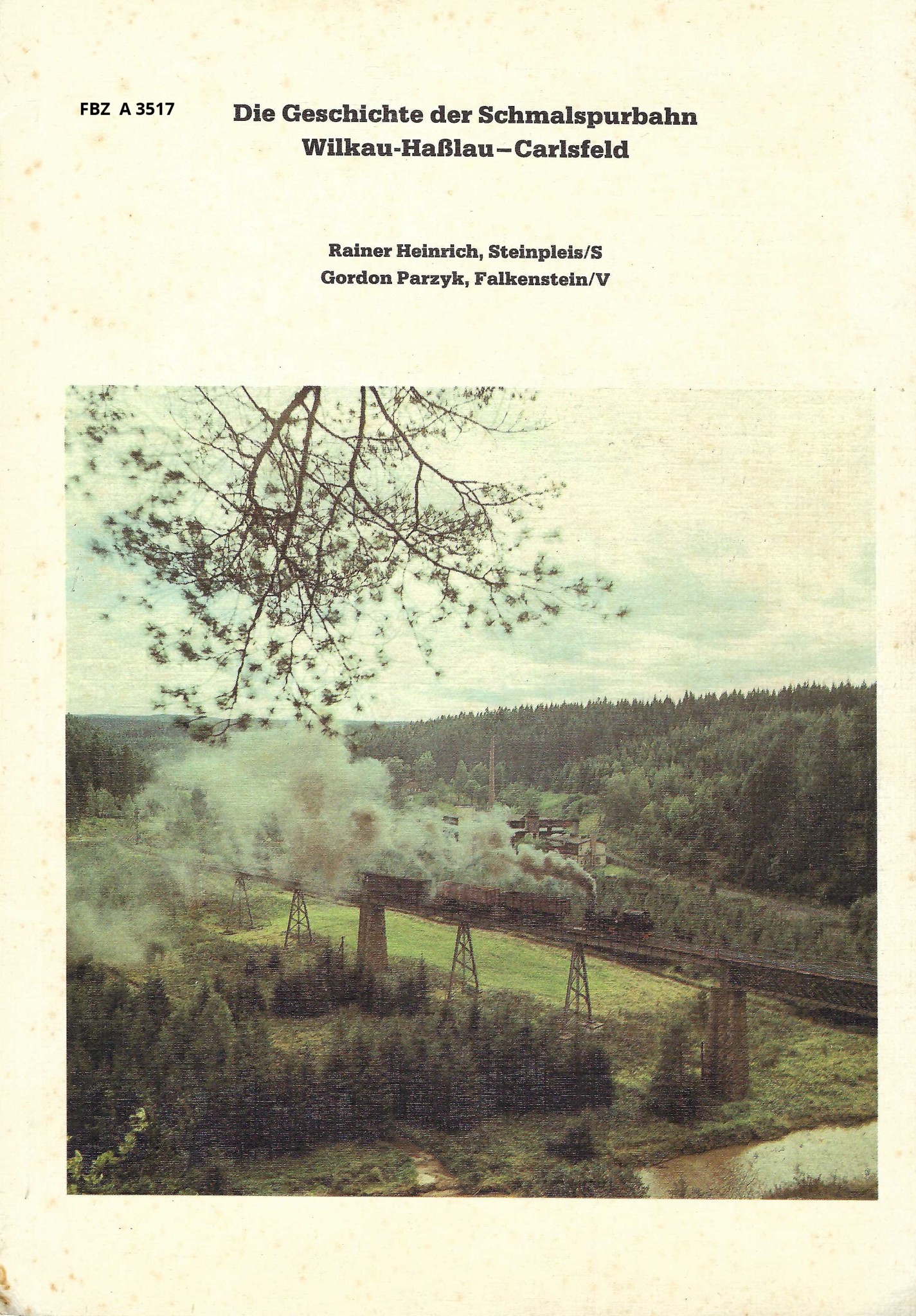 Bild von Die Geschichte der Schmalspurbahn Wilkau-Haßlau - Carlsfeld