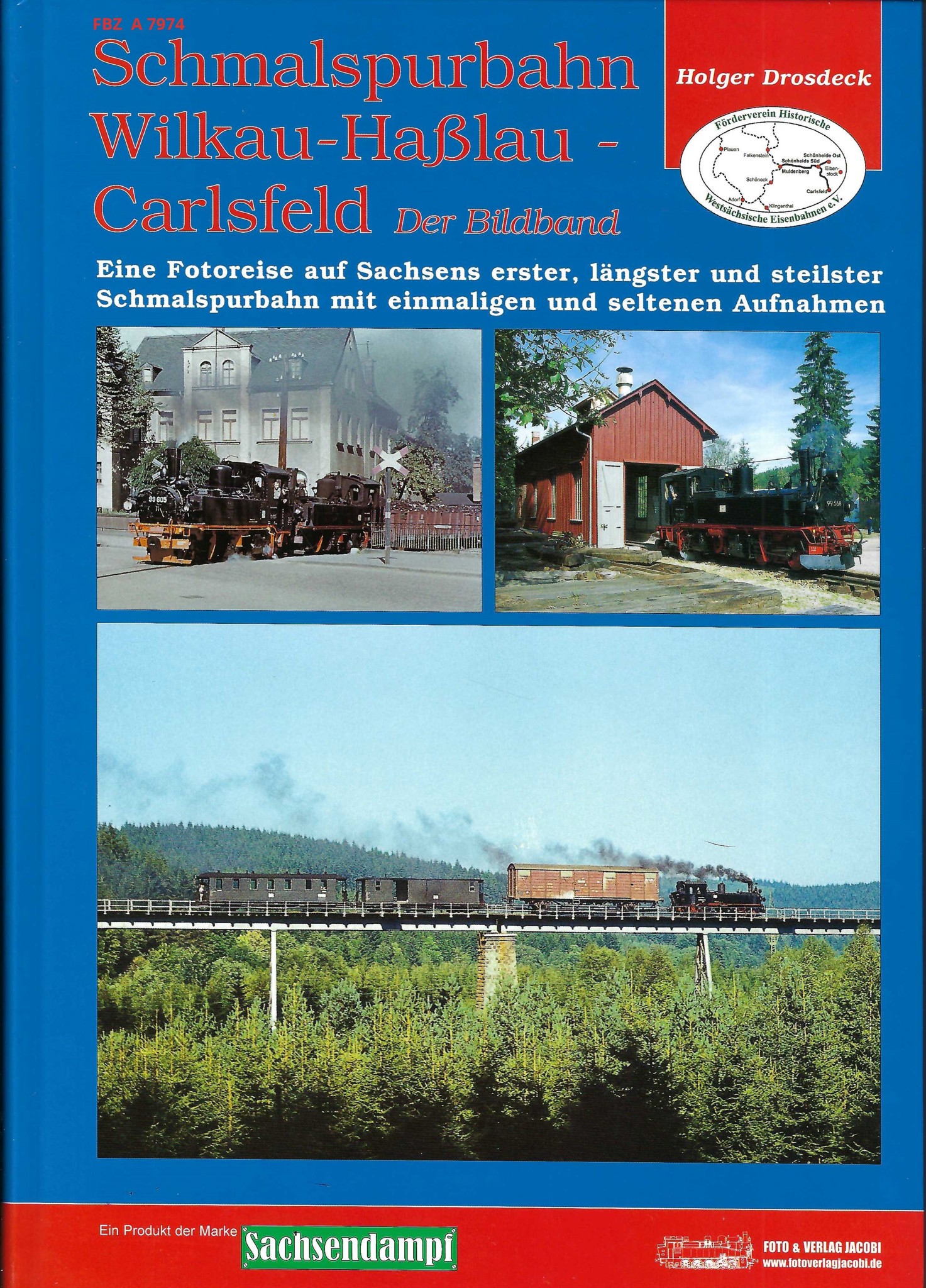 Bild von Die Schmalspurbahn Wilkau-Haßlau - Carlsfeld  Der Bildband