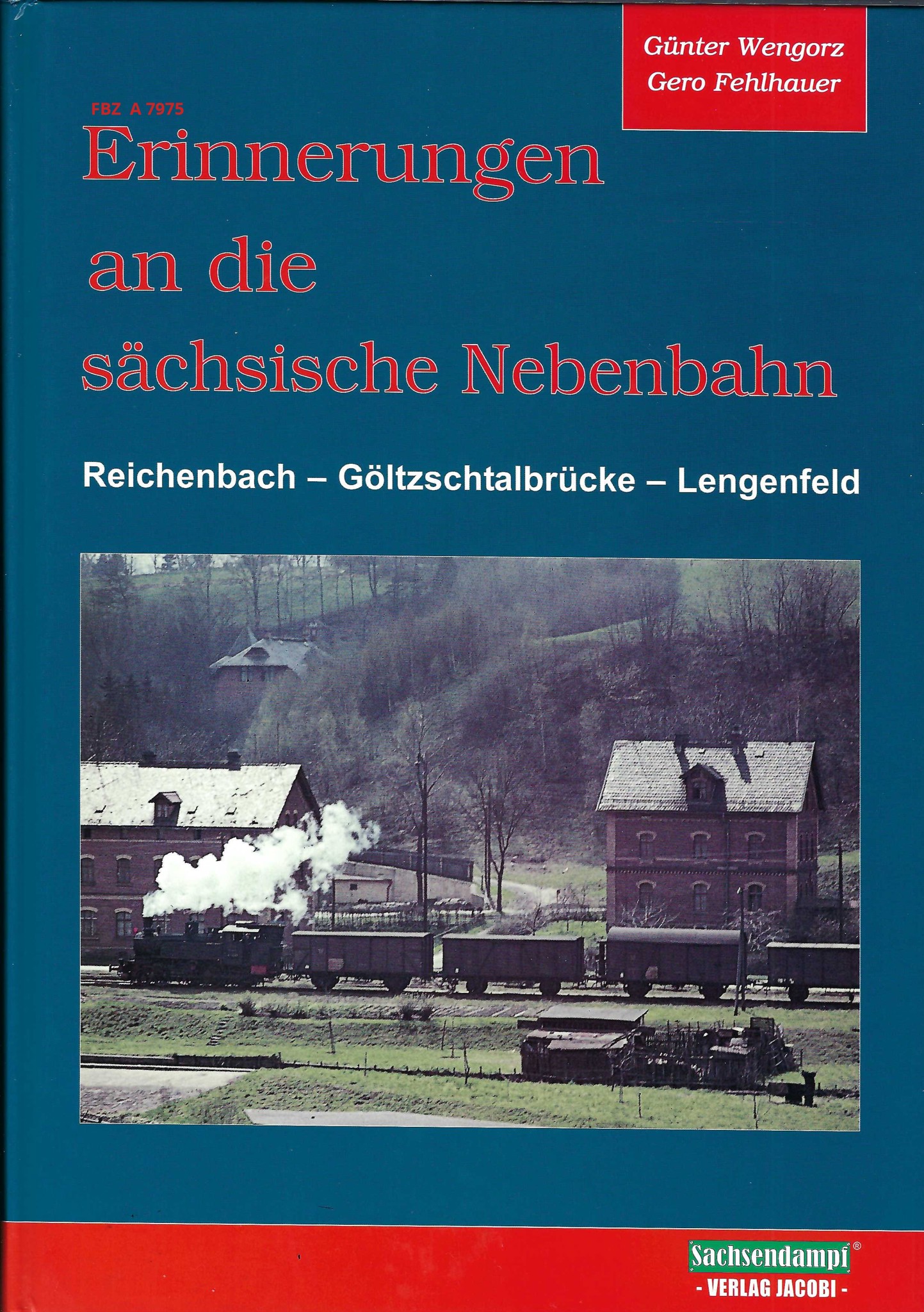 Bild von Erinnerungen an die sächsische Nebenbahn Reichenbach - Göltzschtalbrücke - Lengenfeld