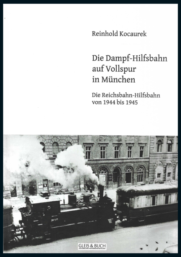 Bild von Die Dampf-Hilfsbahn auf Vollspur in München