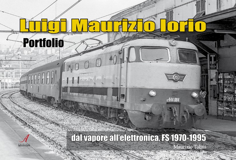Bild von LUIGI MAURIZIO IORIO – PORTFOLIO – dal vapore all’elettronica, FS 1970-1995