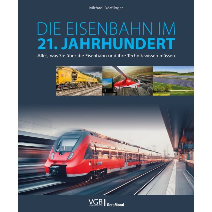 Bild von Die Eisenbahn im 21. Jahrhundert