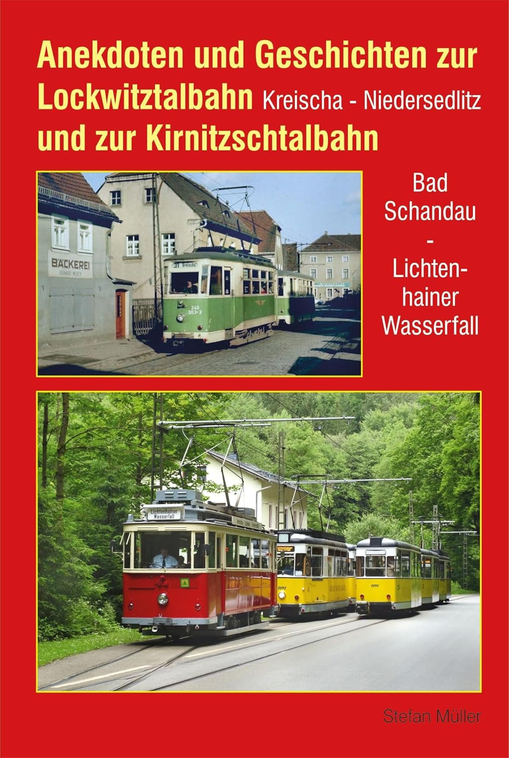 Bild von Anekdoten und Geschichten zur Lockwitztalbahn und zur Kirnitzschtalbahn