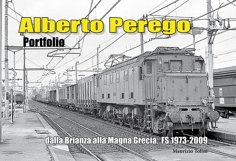 Bild von ALBERTO PEREGO – PORTFOLIO – dalla Brianza alla Magna Grecia, FS 1973-2009
