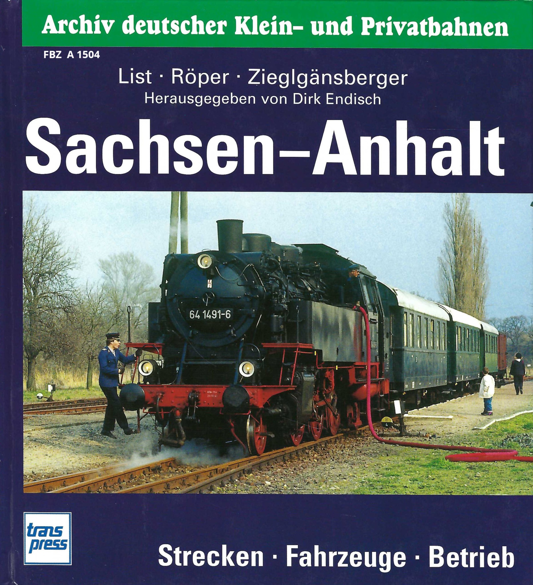 Bild von Sachsen-Anhalt - Strecken, Fahrzeuge, Betrieb