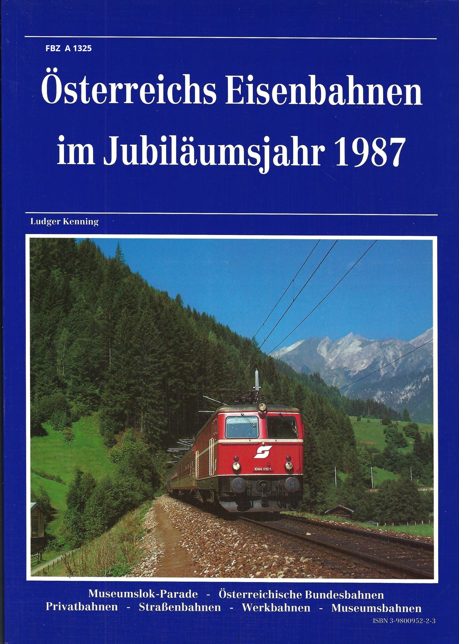 Bild von Österreichs Eisenbahnen im Jubiläumsjahr 1987