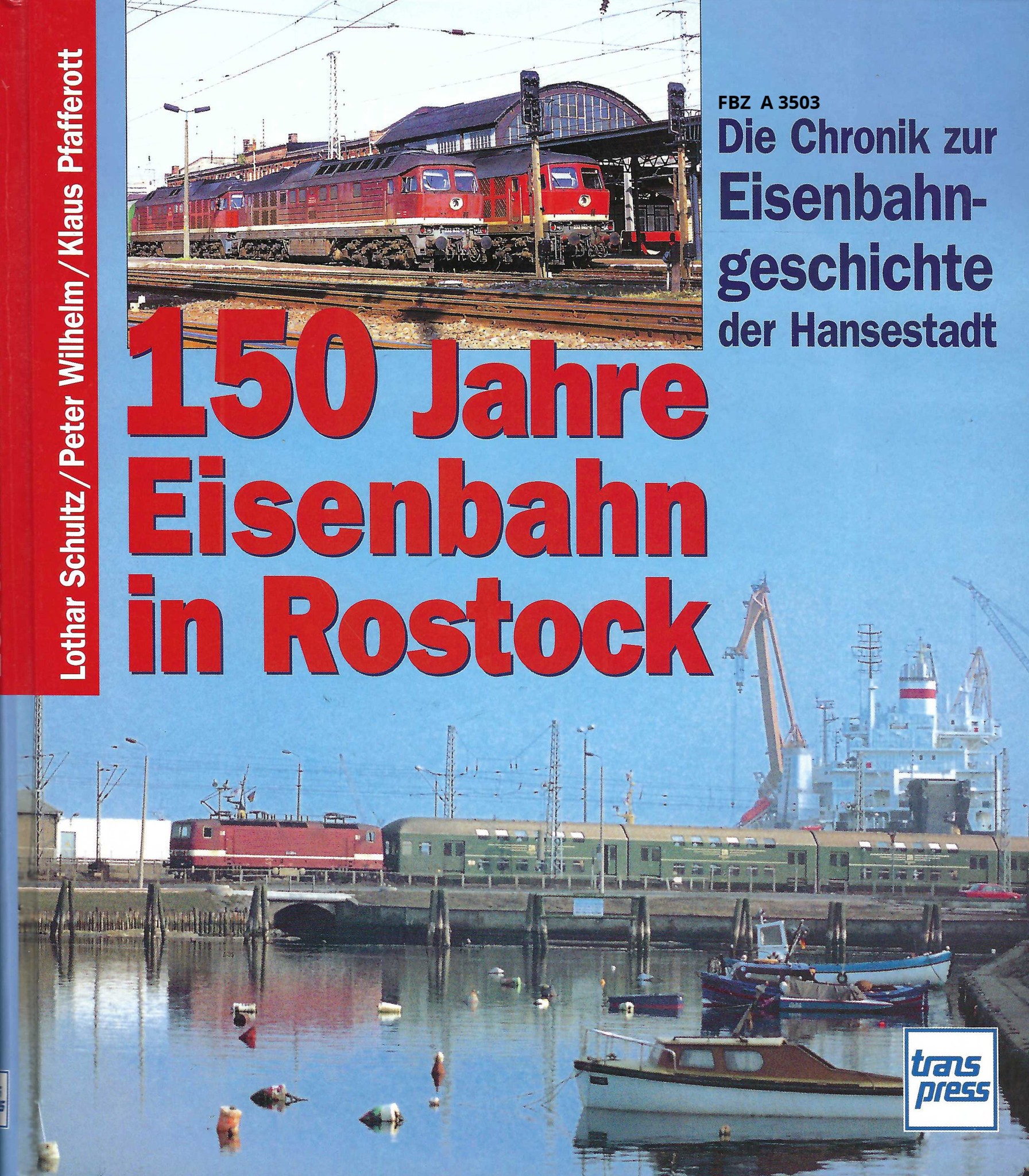 Bild von 150 Jahre Eisenbahn in Rostock
