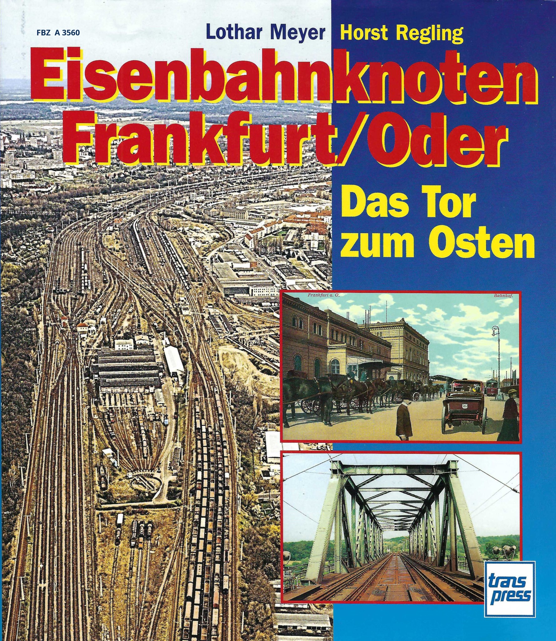 Bild von Eisenbahnknoten Frankfurt (Oder) - Das Tor zum Osten