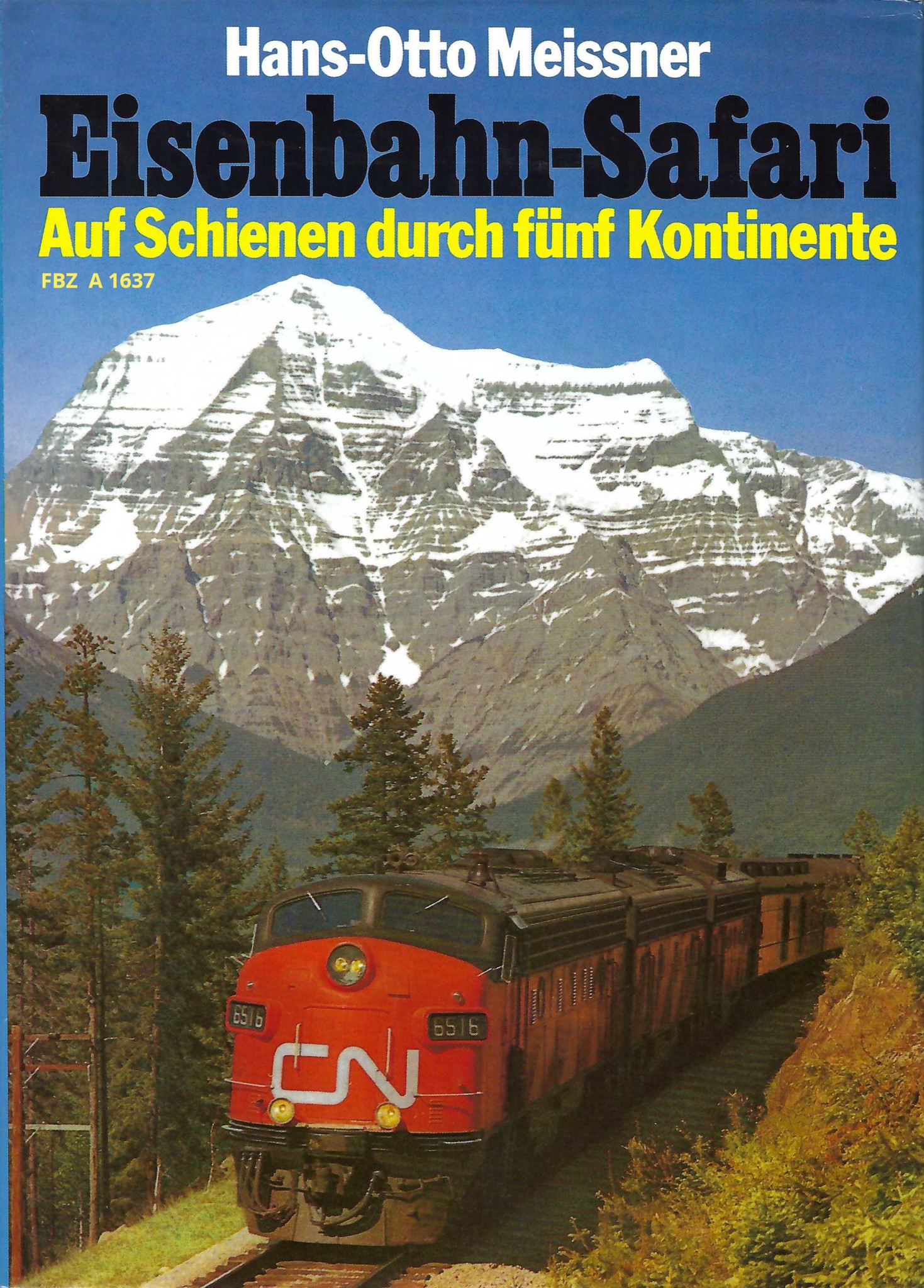 Bild von Eisenbahn-Safari - Auf Schienen durch 5 Kontinente