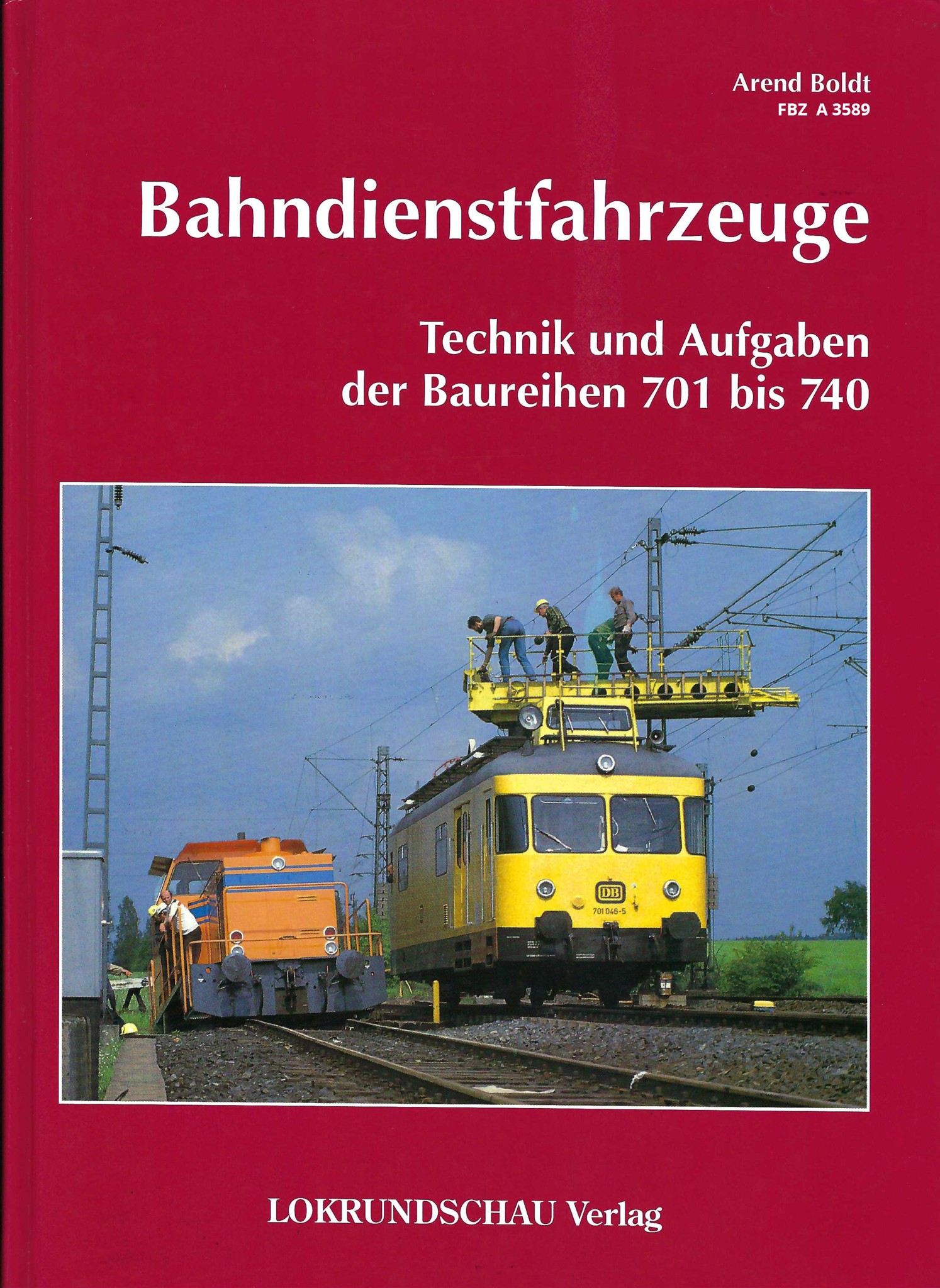 Bild von Bahndienstfahrzeuge - Technik und Aufgaben der Baureihen 701 bis 740