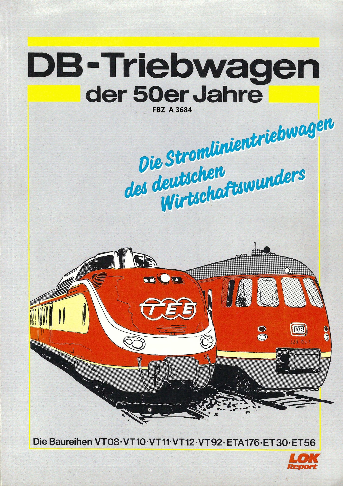 Bild von DB-Triebwagen der 50er Jahre - Die Stromlinientriebwagen des deutschen Wirtschaftswunders