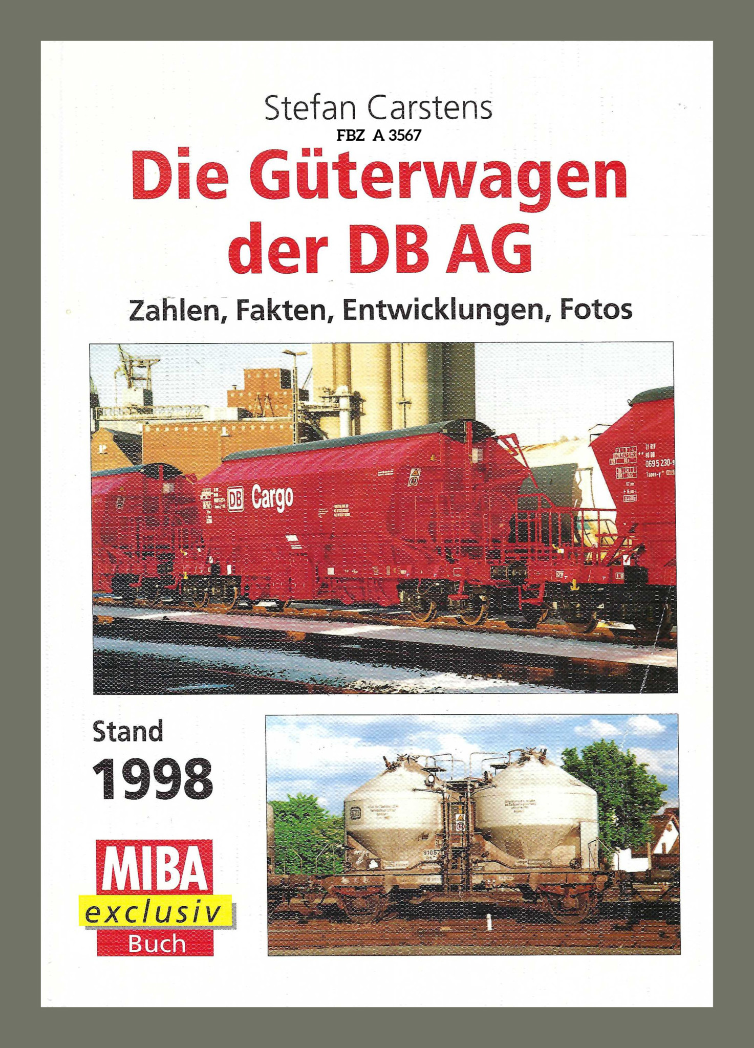 Bild von Die Güterwagen der DB AG - Stand 1998