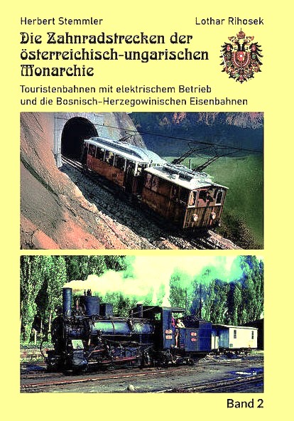 Bild von Die Zahnradstrecken der österreichisch-ungarischen Monarchie Band 2