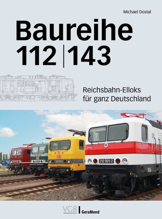 Bild von Baureihe 112/143 - Reichsbahn-Elloks für ganz Deutschland