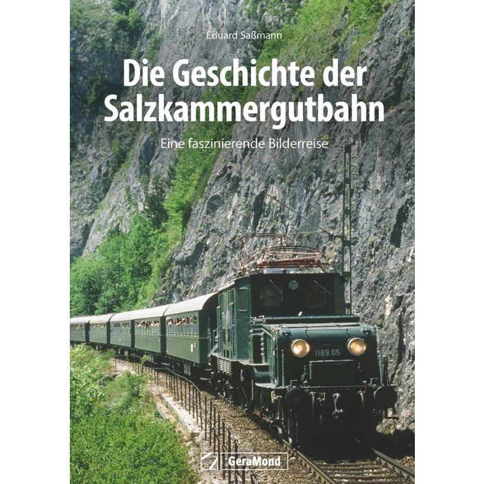 Bild von Die Geschichte der Salzkammergutbahn