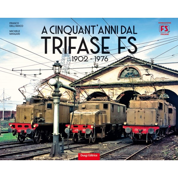 Bild von A CINQUANT´ANNI DAL TRIFASE FS 1902 - 1976