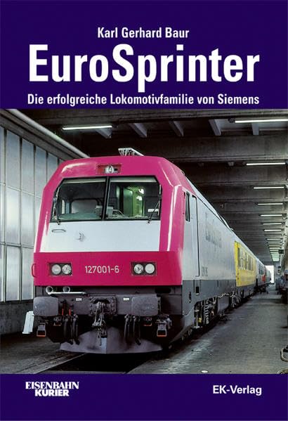 Bild von EuroSprinter -Die erfolgreiche Lokomotivfamilie von Siemens