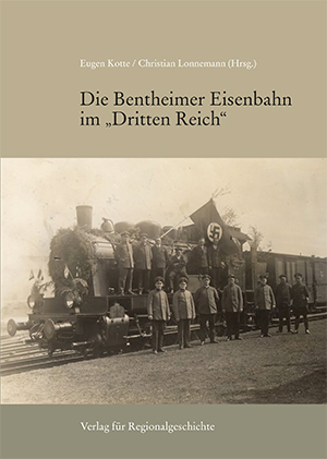Bild von Die Bentheimer Eisenbahn im "Dritten Reich"