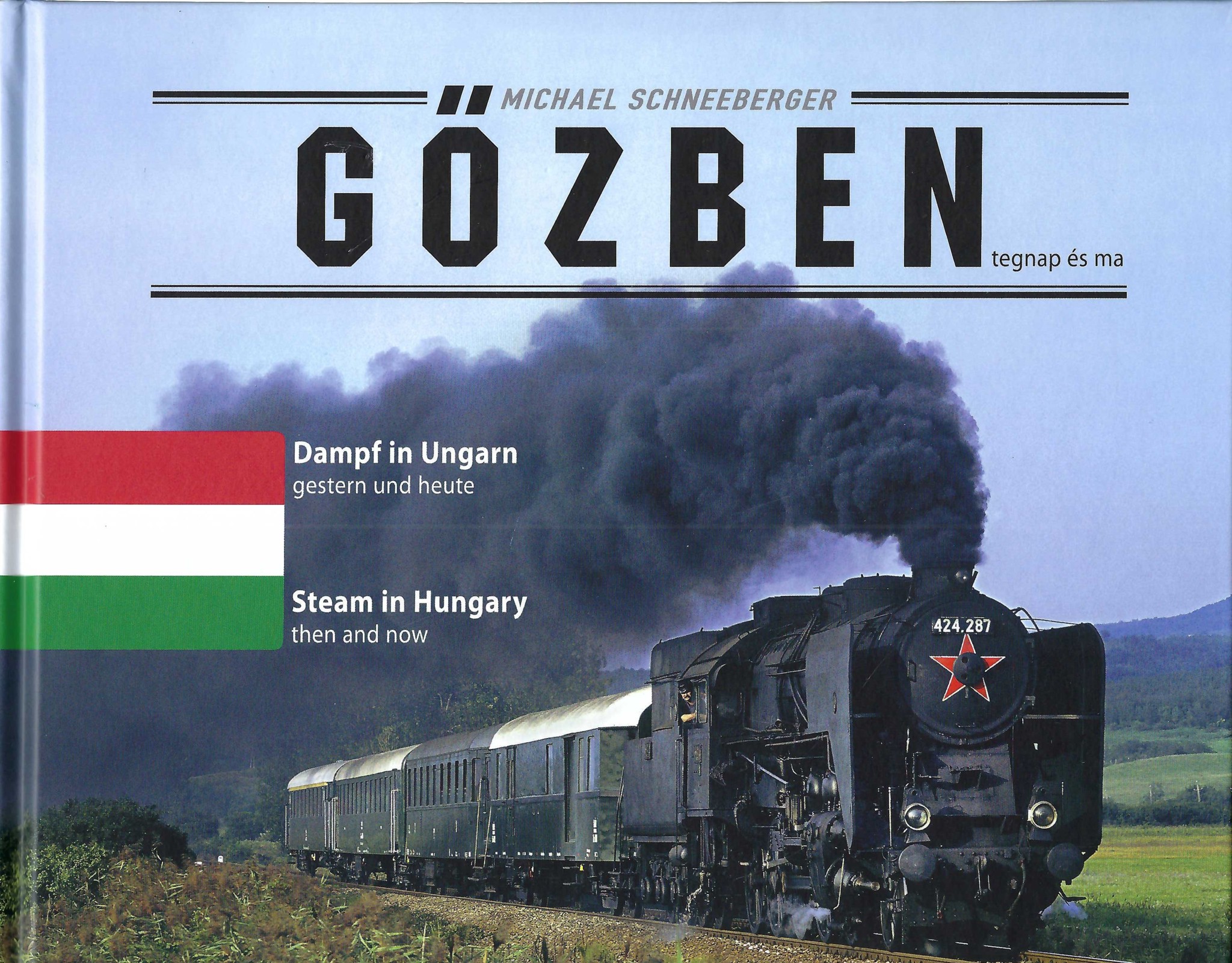 Bild von Dampf in Ungarn – gestern und heute