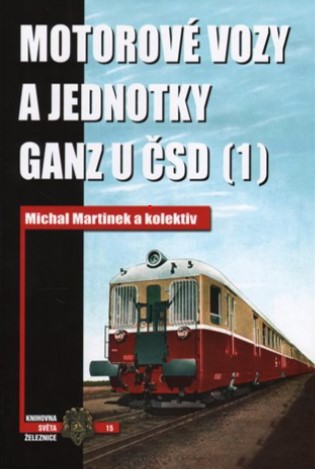 Bild von Motorové vozy a jednotky Ganz u ČSD (1)