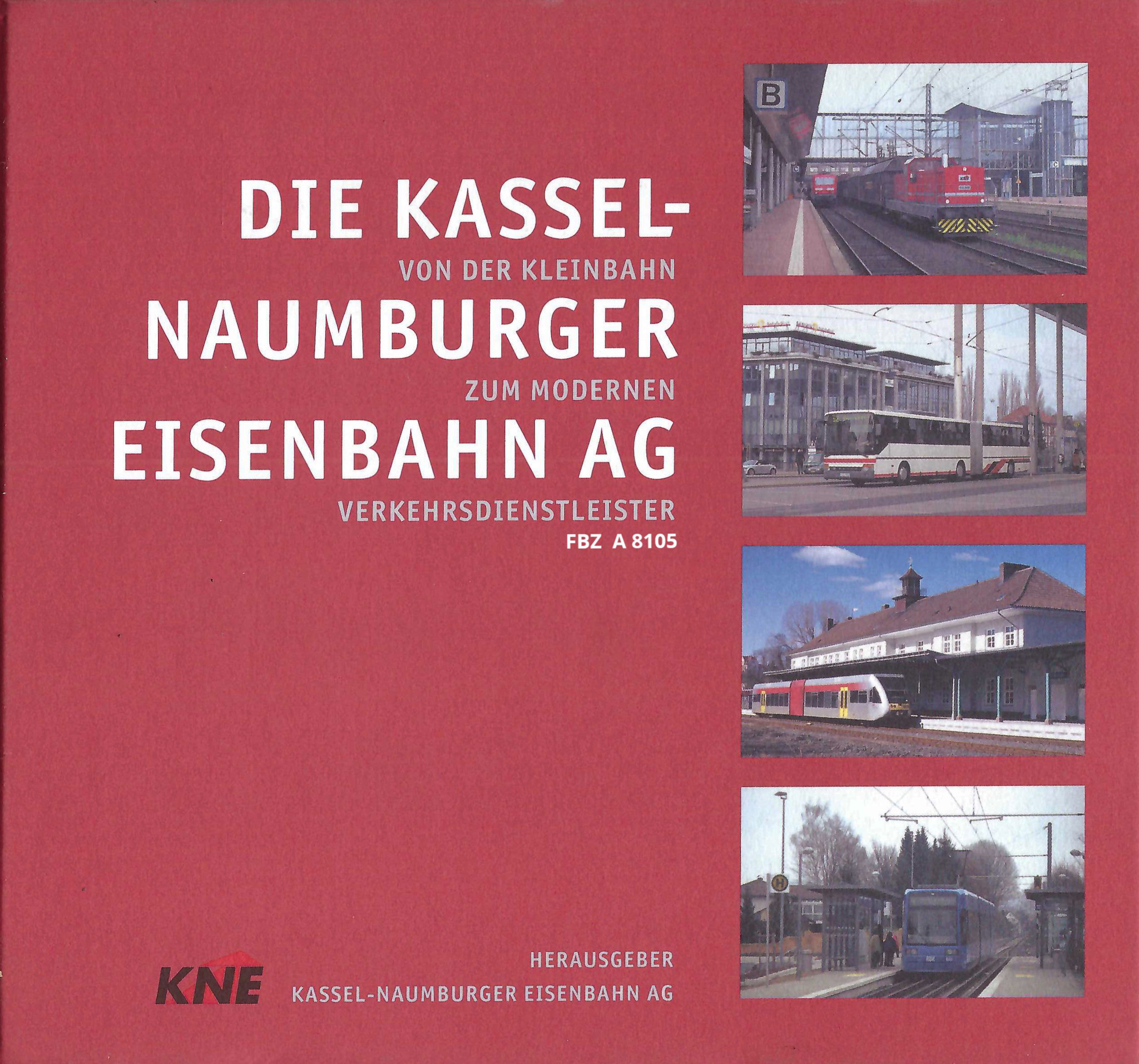Die Kassel-Naumburger Eisenbahn AG