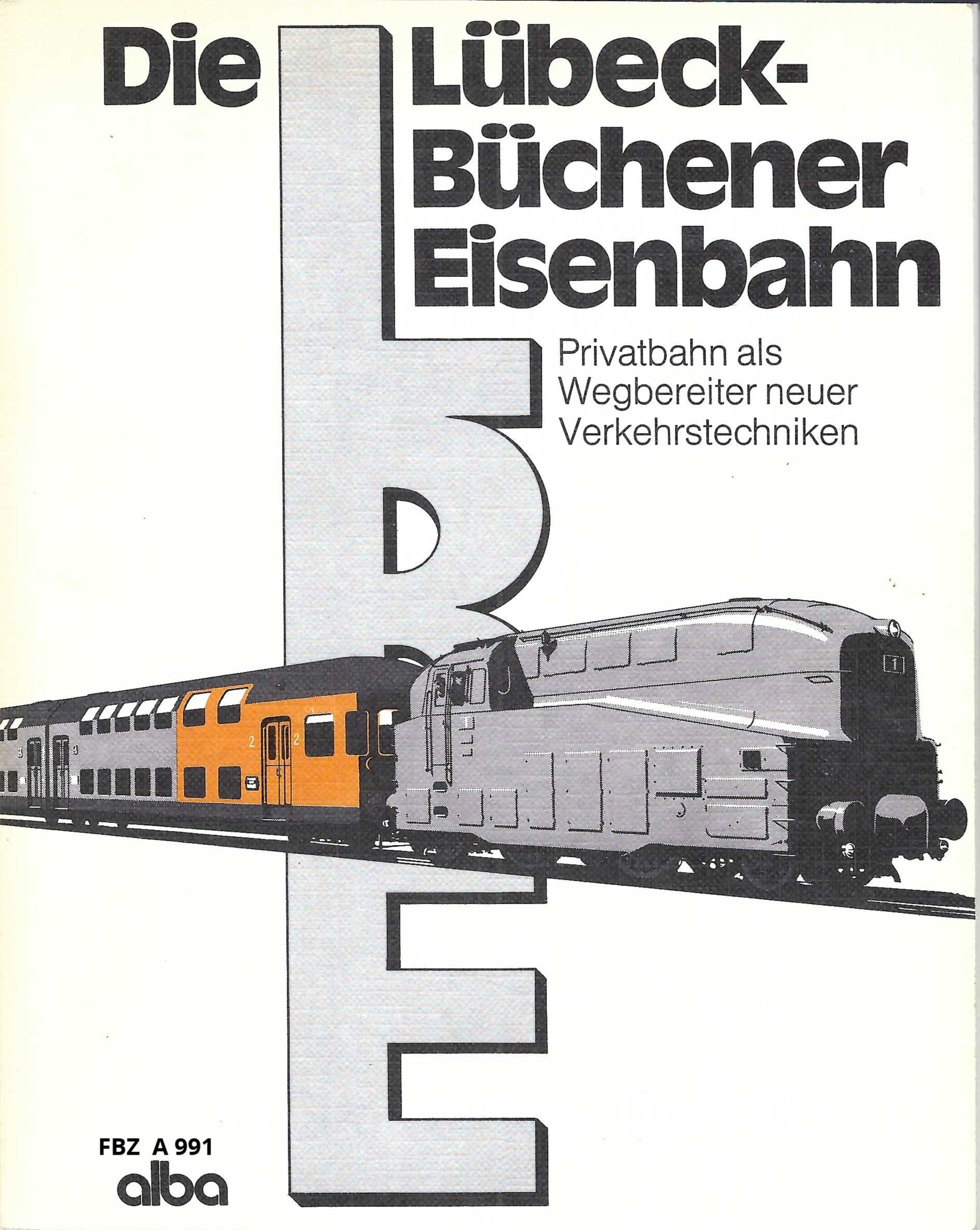 Die Lübeck-Büchener Eisenbahn