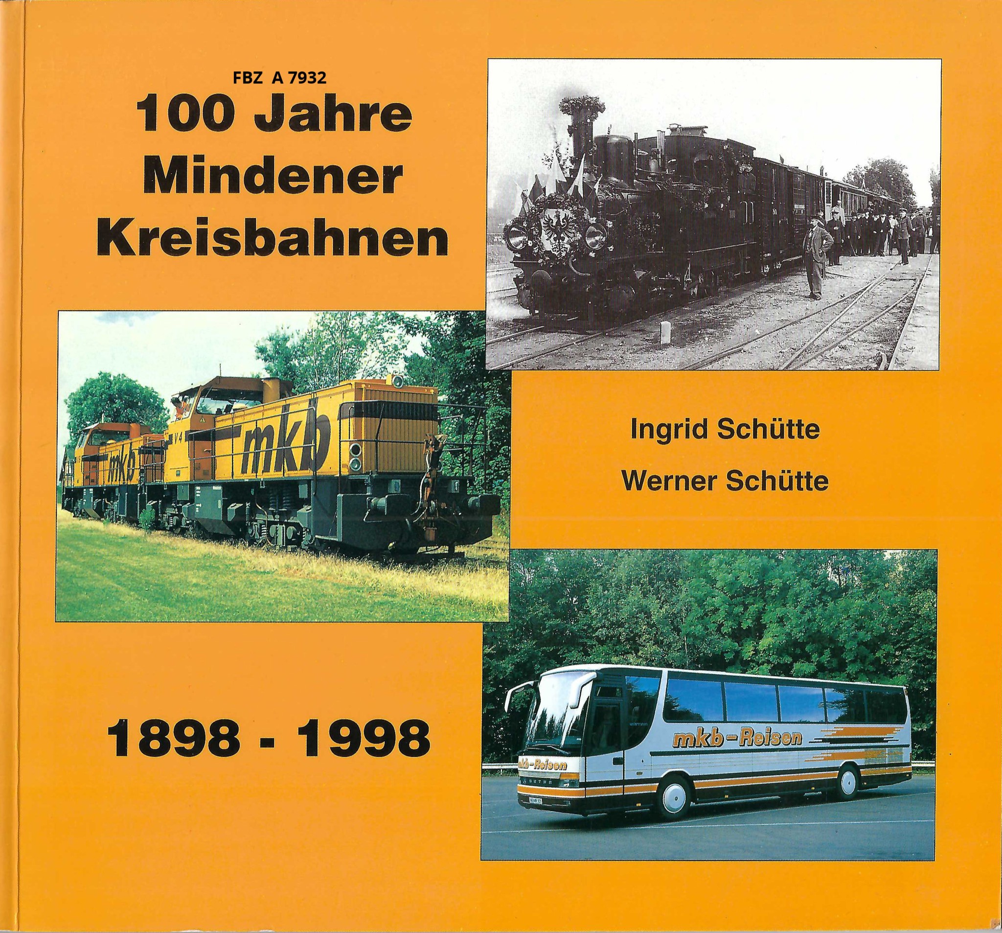 100 Jahre Mindener Kreisbahnen: 1898 - 1998
