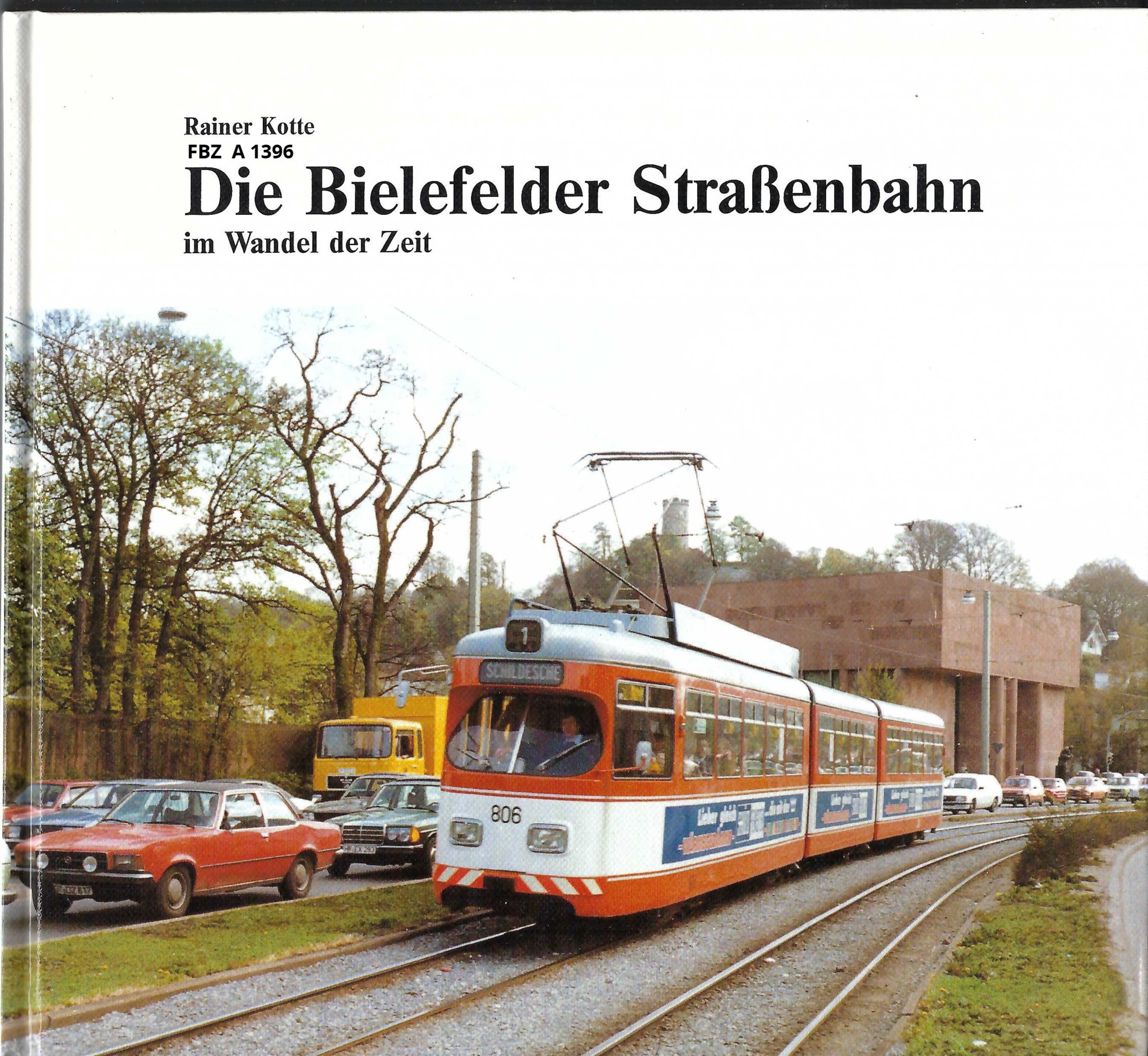 Die Bielefelder Strassenbahn im Wandel der Zeit
