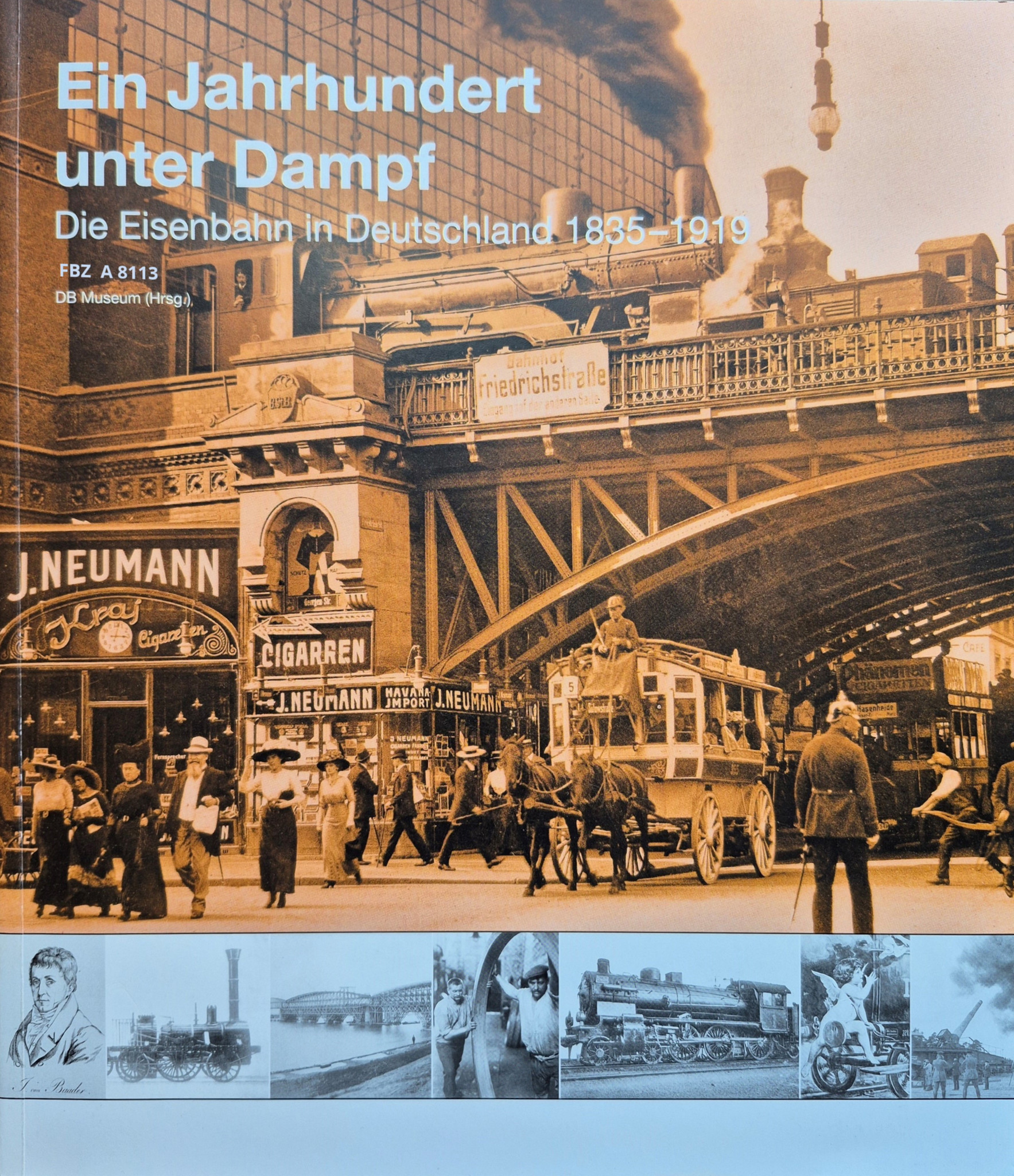 Ein Jahrhundert unter Dampf