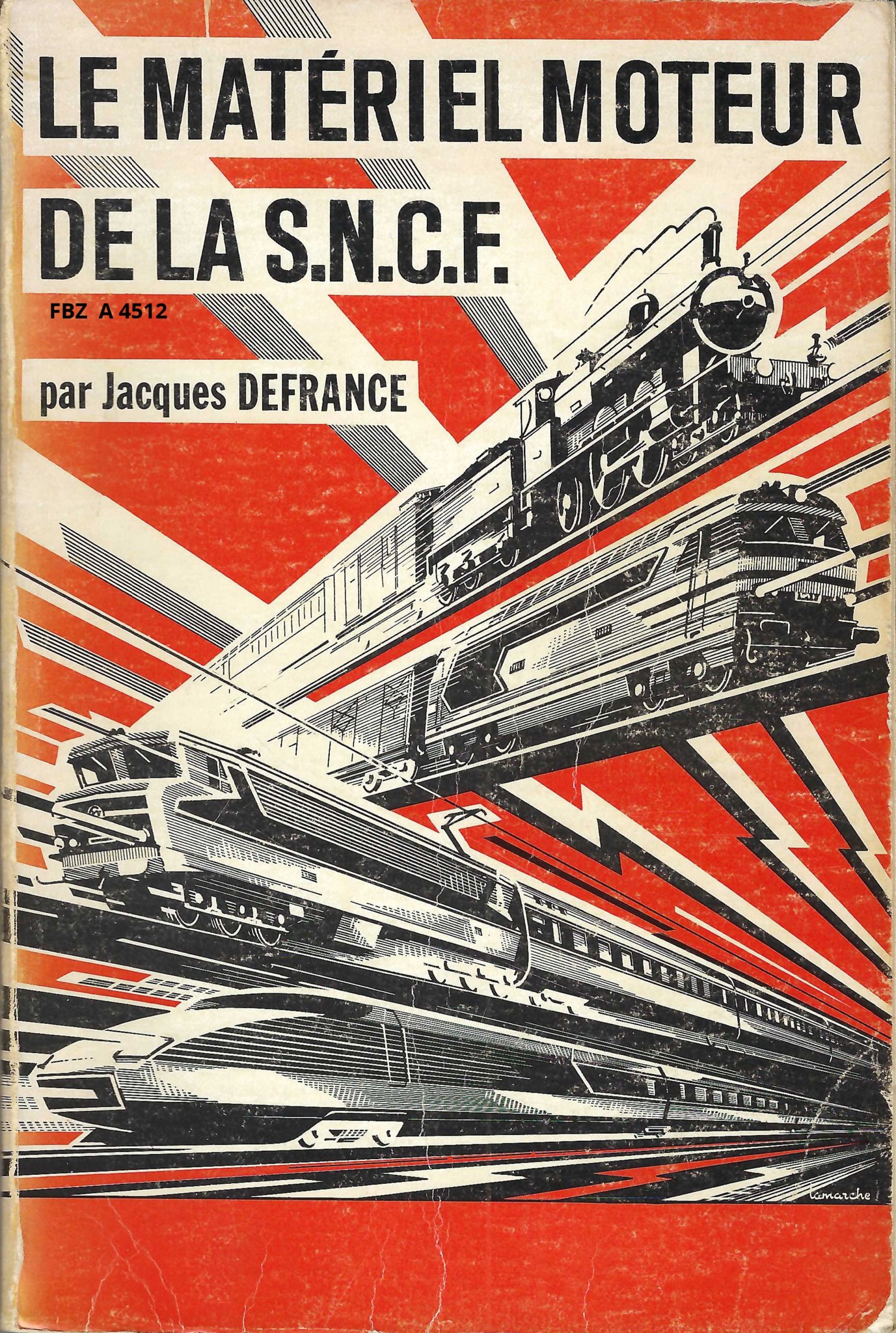 LE MATÈRIEL MOTEUR DE LA S.N.C.F.