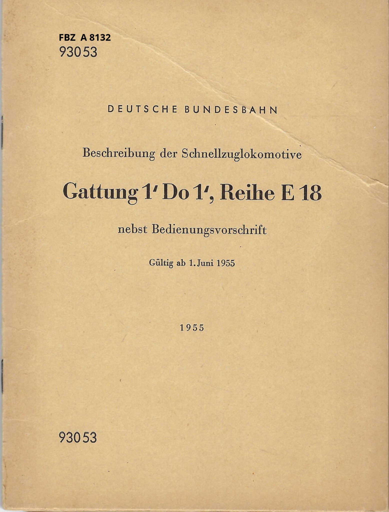 Beschreibung der Schnellzuglokomotive Gattung 1´ Do 1´ Reihe E 18