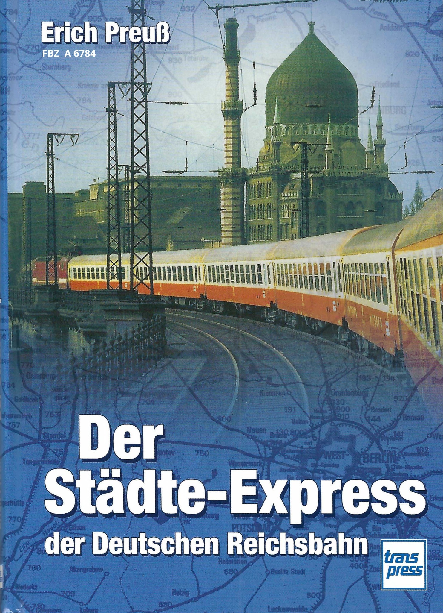 Der Städte-Express der Deutschen Reichsbahn