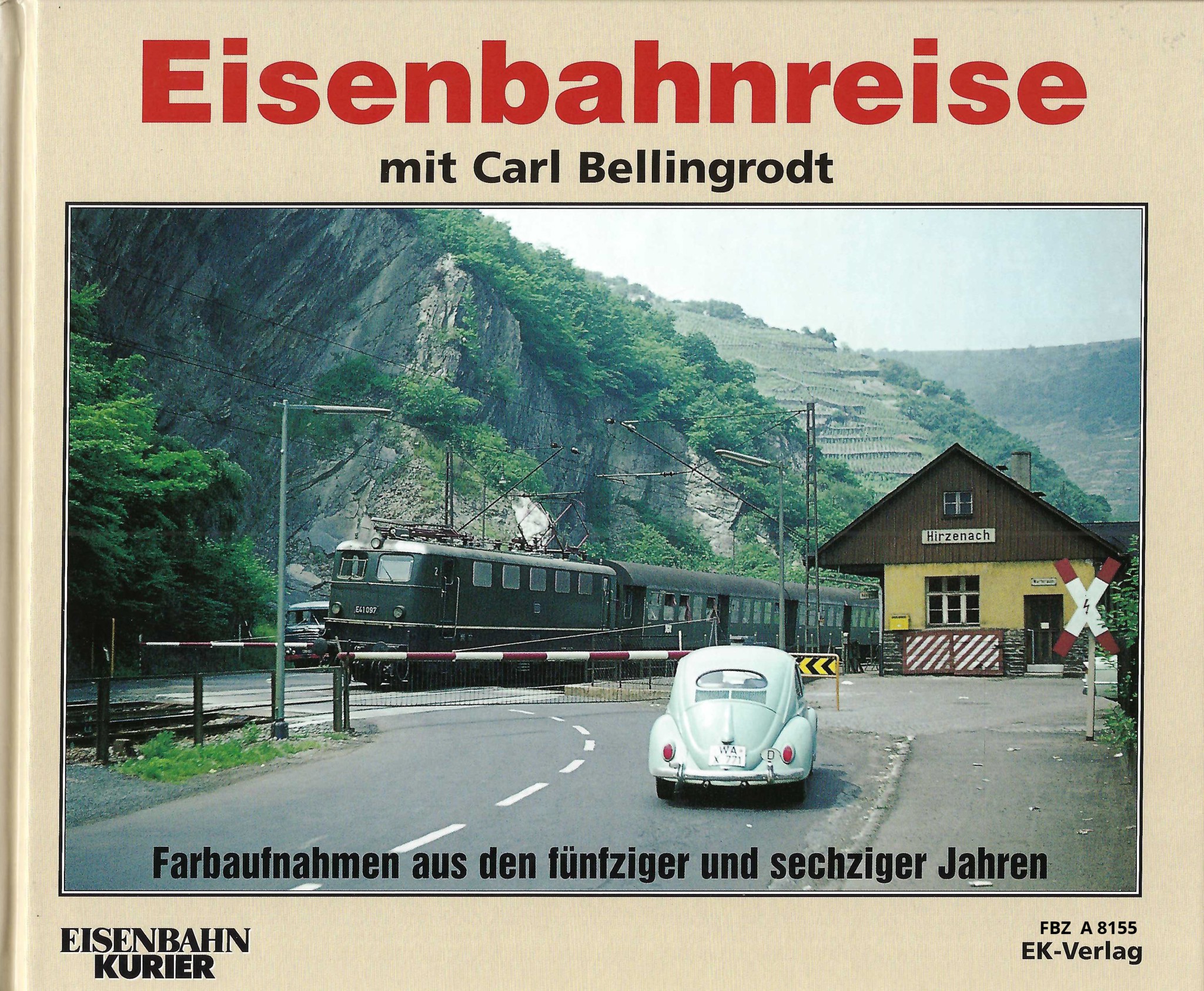 Eisenbahnreise mit Carl Bellingrodt