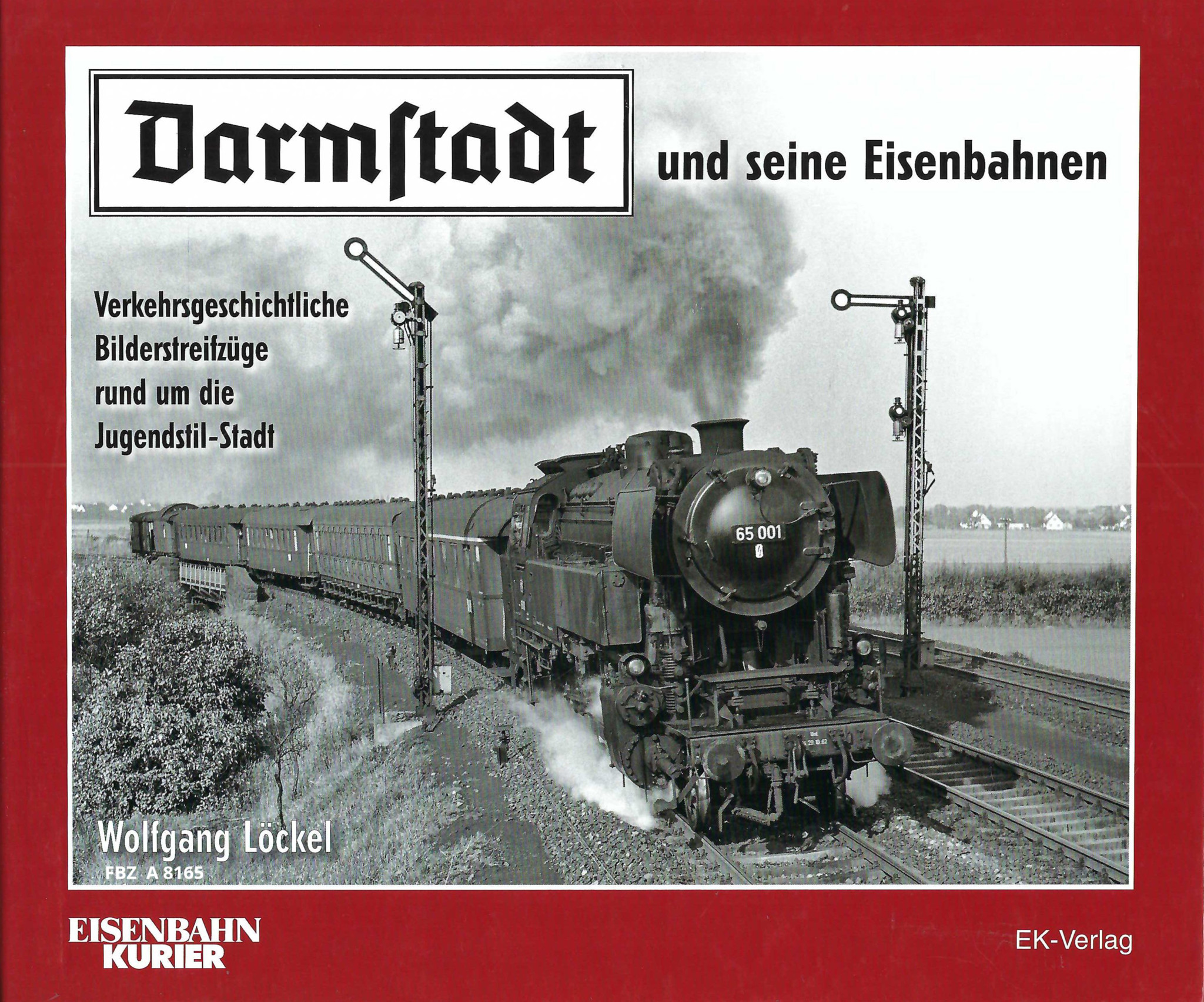 Darmstadt und seine Eisenbahnen 