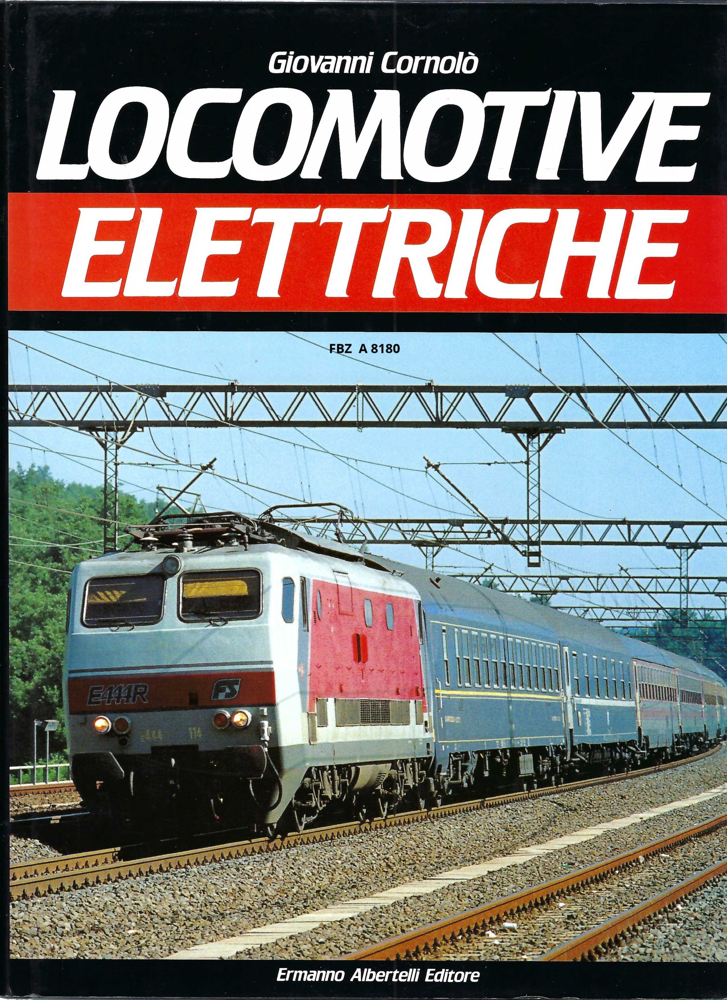 Locomotive elettriche - Elektrische Lokomotiven der FS