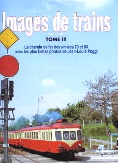 Images de trains - Tome III