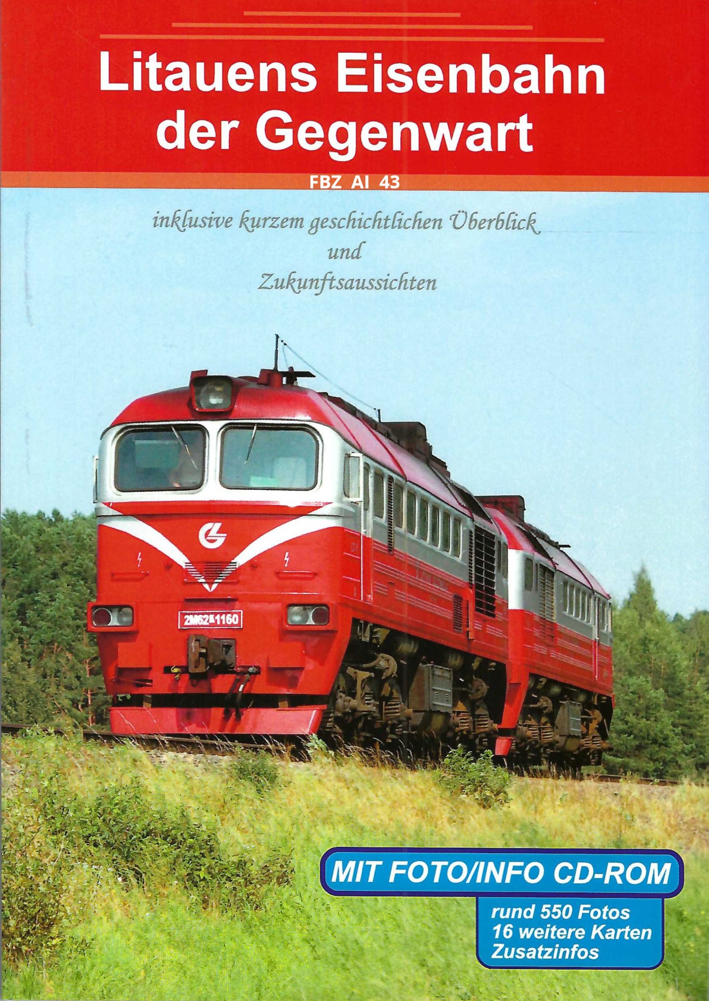 Litauens Eisenbahn der Gegenwart