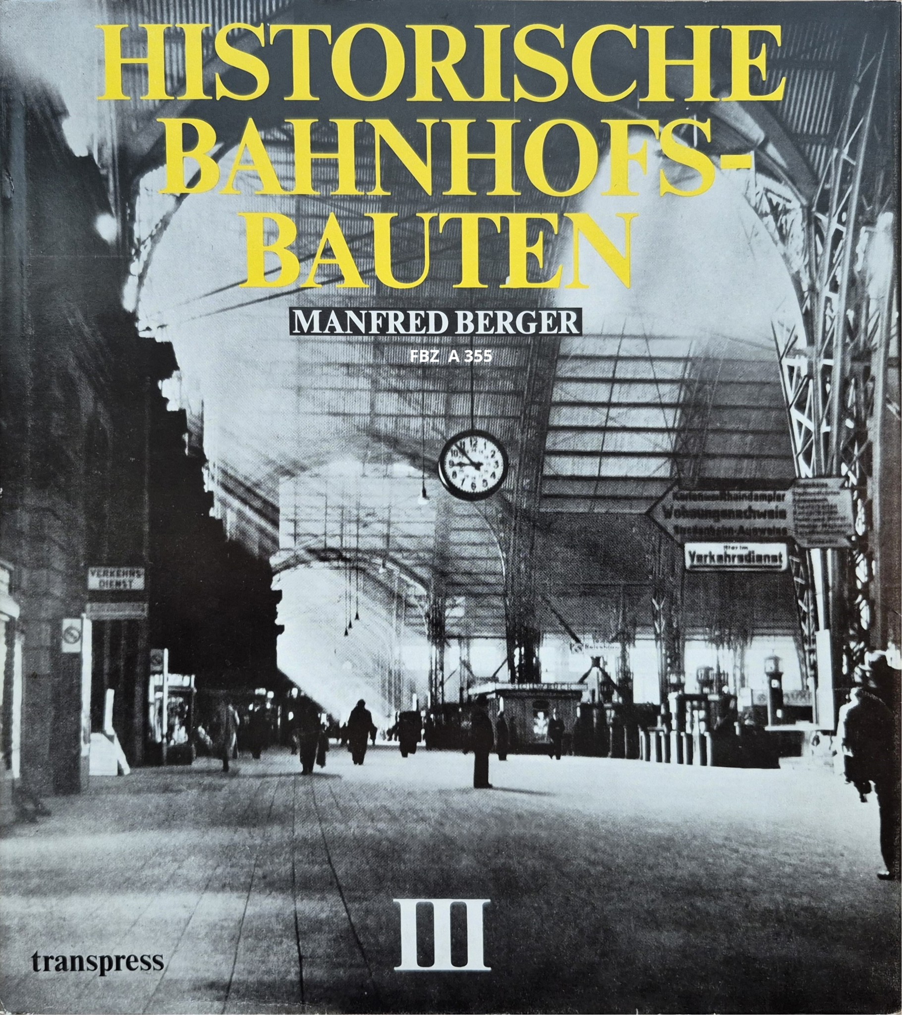 Historische Bahnhofsbauten III