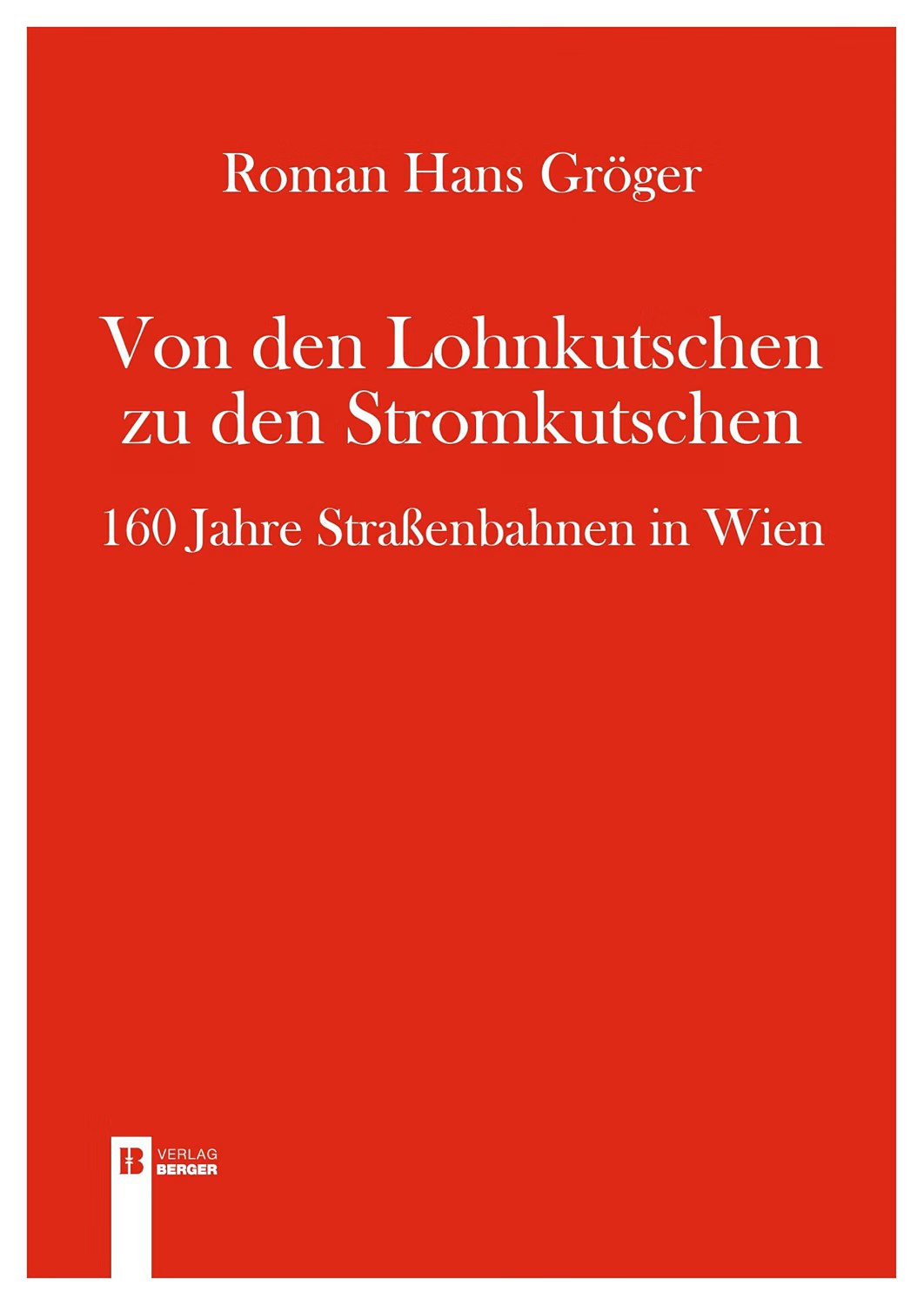 Von den Lohnkutschen zu den Stromkutschen