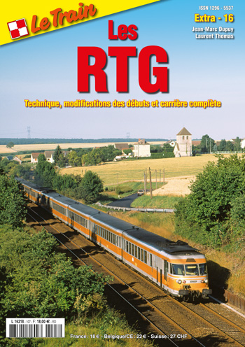 Le Train Extra 16 - Les RTG