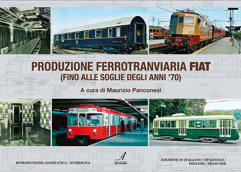 PRODUZIONE FERROTRANVIARIA FIAT – (FINO ALLE SOGLIE DEGLI ANNI ’70)