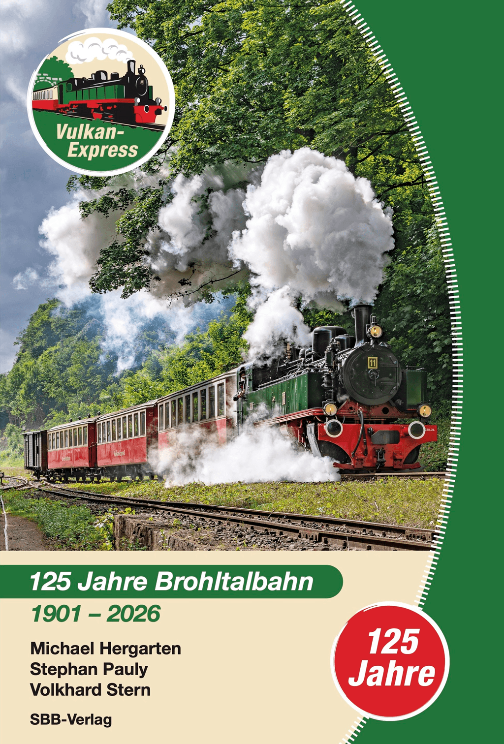 125 Jahre Brohltalbahn 1901 - 2026