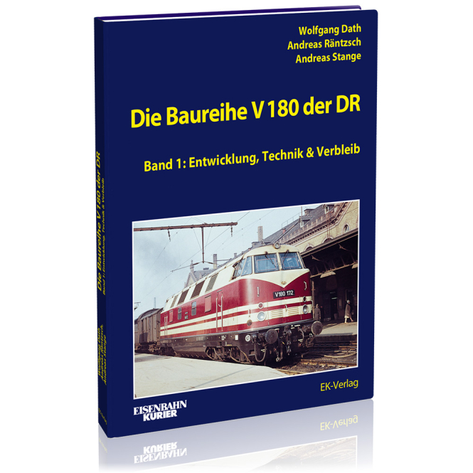 Die Baureihe V 180 der DR - Band 1