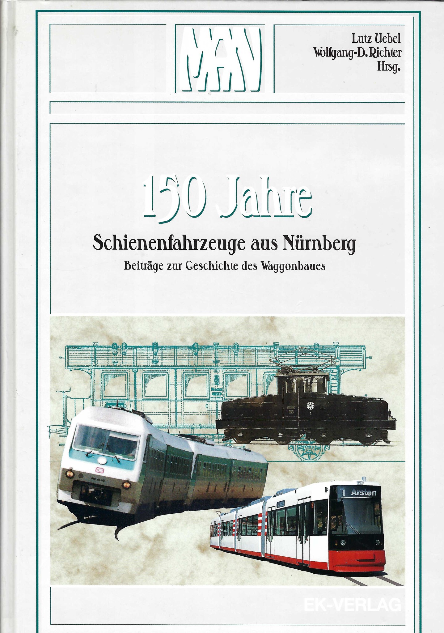 Bild von MAN - 150 Jahre Schienenfahrzeuge aus Nürnberg